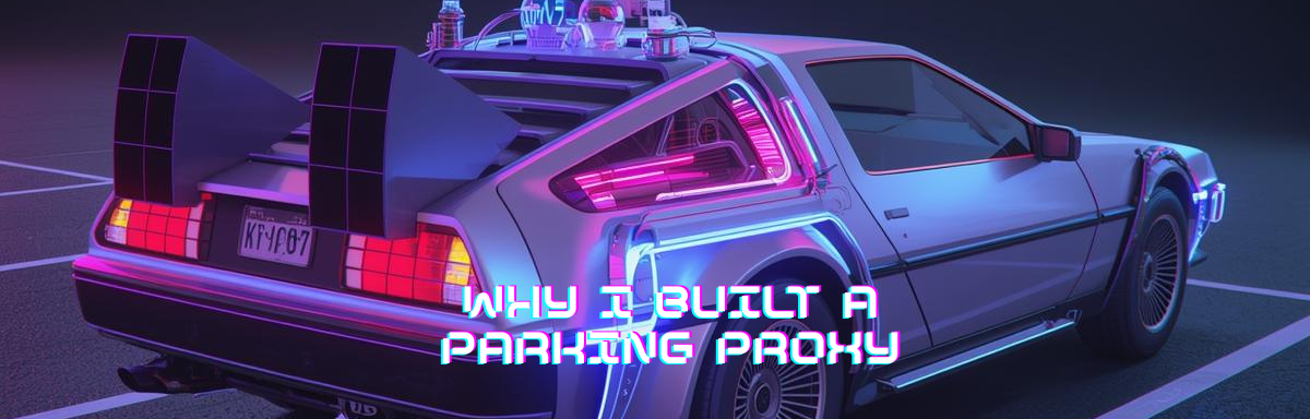 Why I Built a Parking Proxy—and What Cities Can Learn from Open Systems